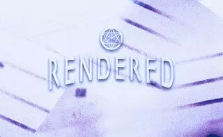 Rendered